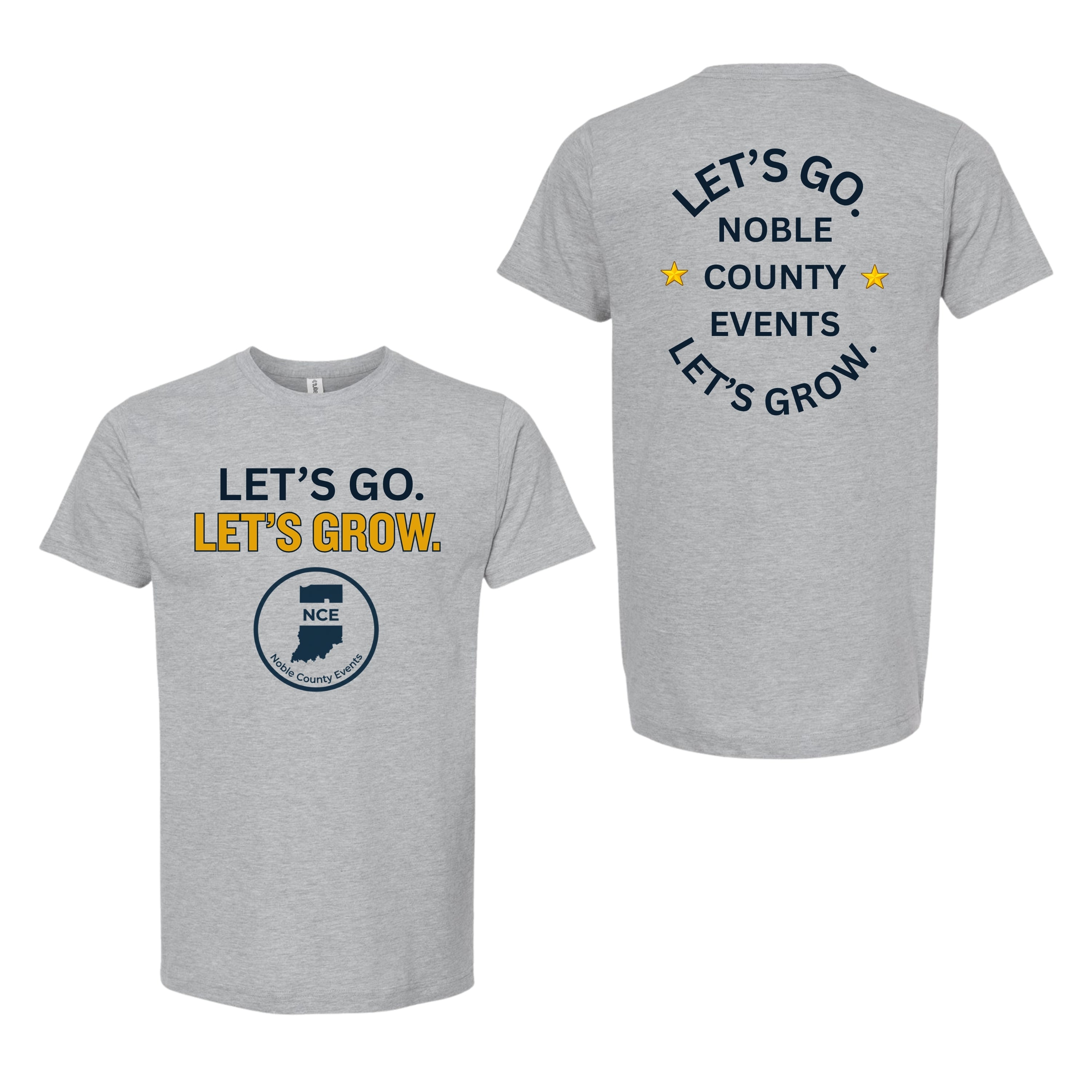 Let's Go Let's Grow T-Shirt | Noble County Events