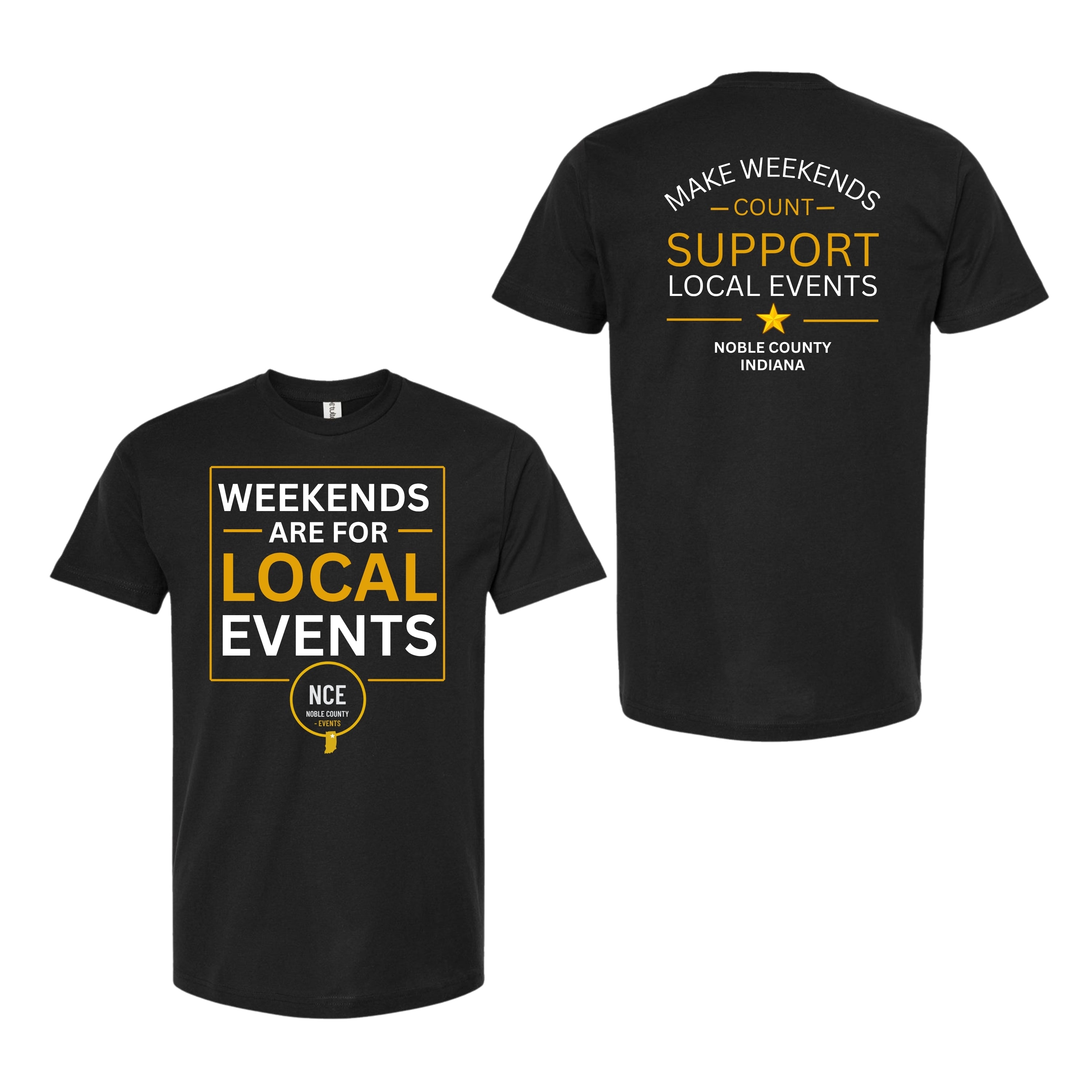 Weekends Are For Local T-Shirt | Noble County Events