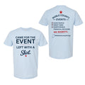 Came For The Event T-Shirt | Noble County Events