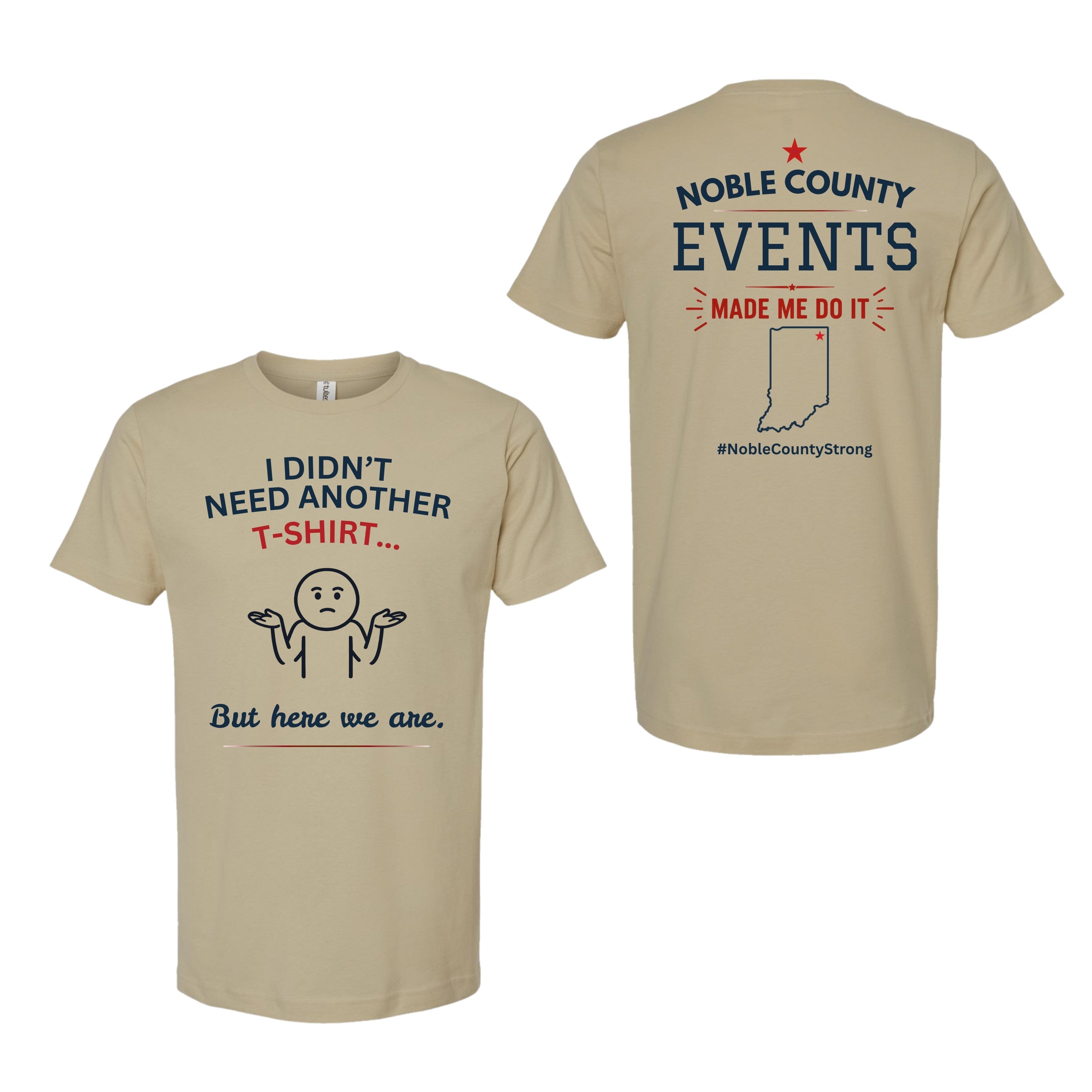 I Didn't Need Another T-Shirt | Noble County Events