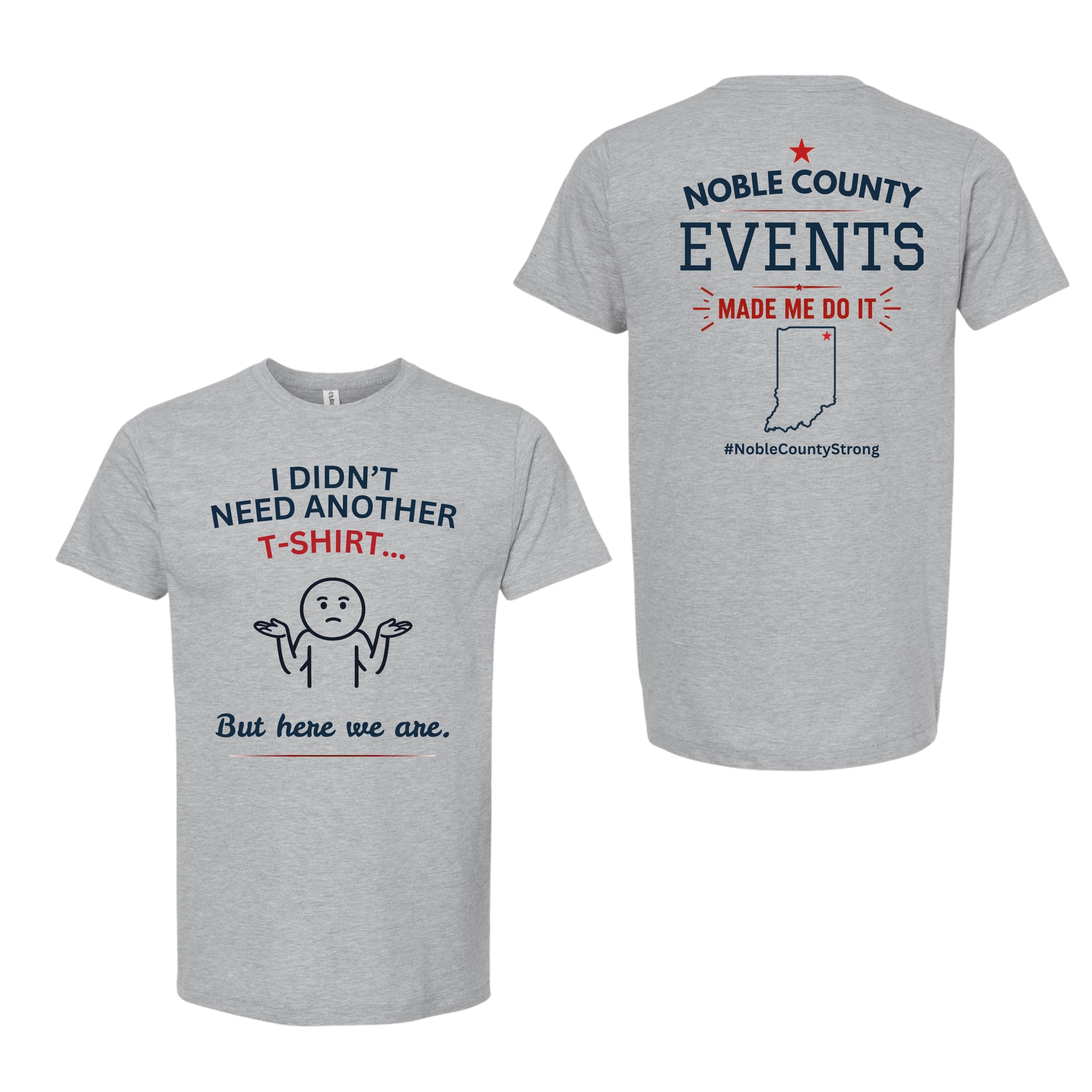 I Didn't Need Another T-Shirt | Noble County Events